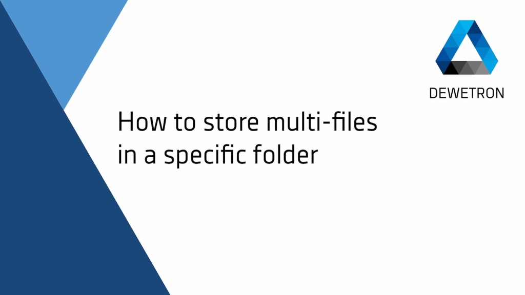 DEWETRON Academy #86: How to Store Multi Files In A Specific Order