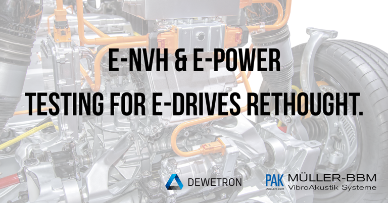 e-NVH and e-power testing for e-drives