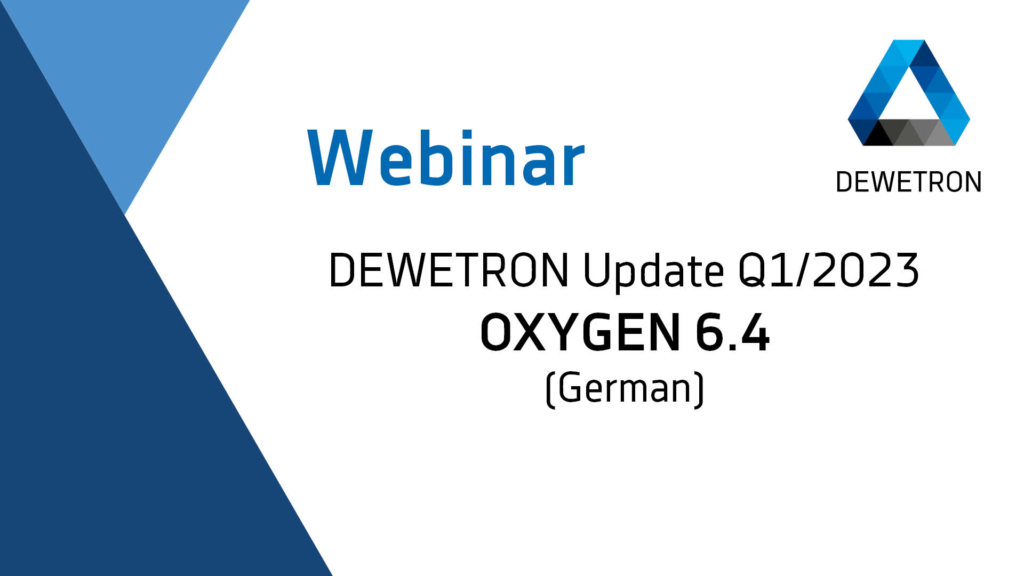 Intro_Webinar_OXYGEN6.4-DEWETRON-Update-Q1/2023